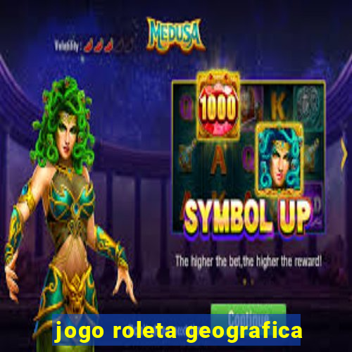 jogo roleta geografica